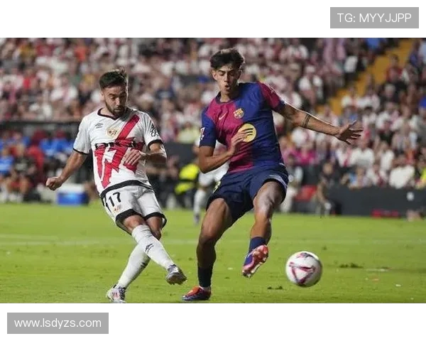 西甲激战巴萨1-1巴列卡诺 亚马尔点球破门奥尔莫错失良机